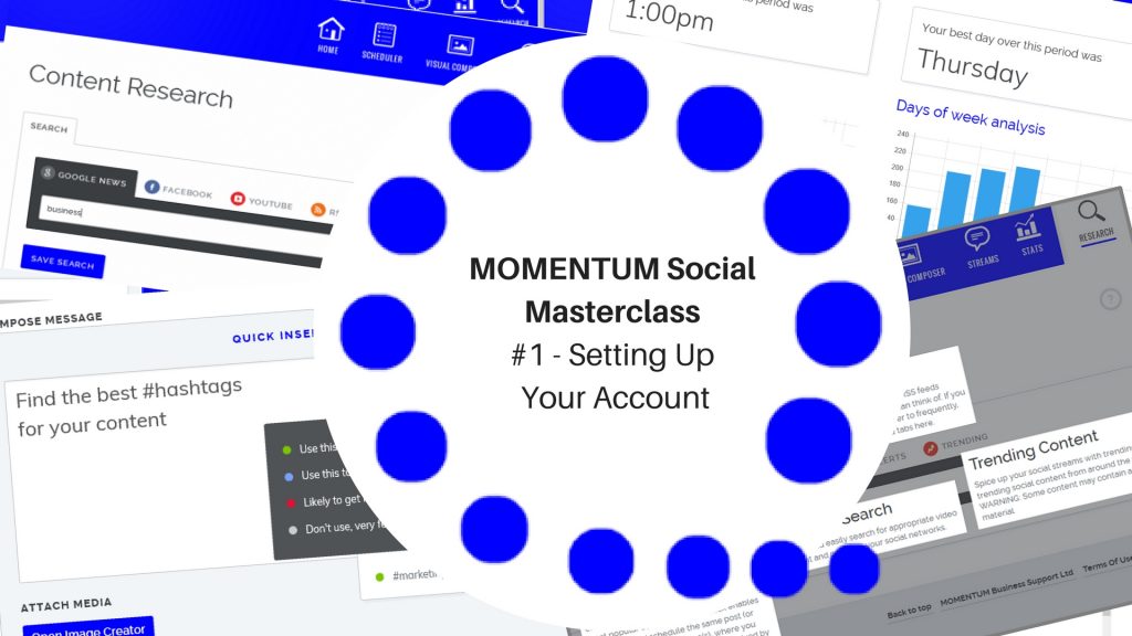 MOMENTUM Social Masterclass #1 - Setting Up Your Account Image