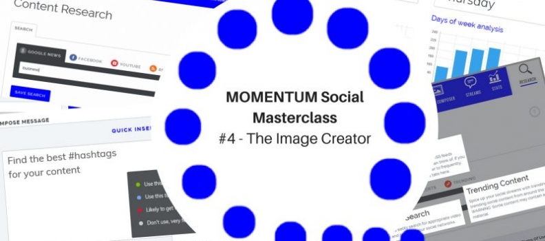 MOMENTUM Social Masterclass #4 – The Image Creator